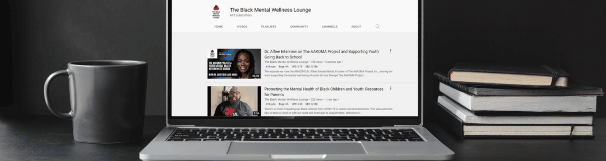 The Black Mental Wellness Lounge on YouTube